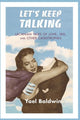 Book cover of: Let's Keep Talking. By: Yael Goldman Baldwin