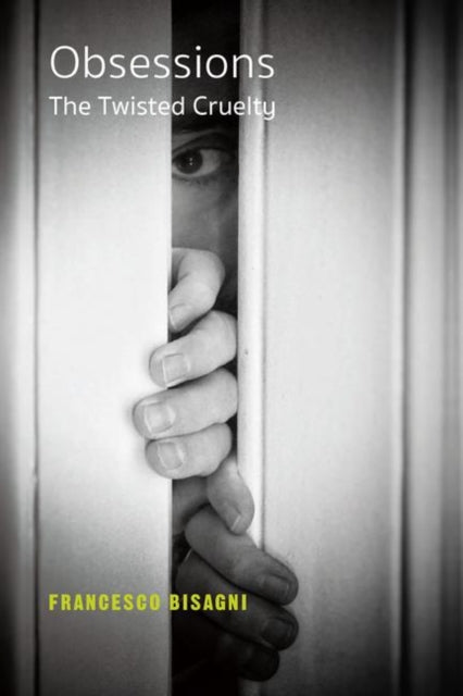 Book cover of: Obsessions. By: Francesco Bisagni