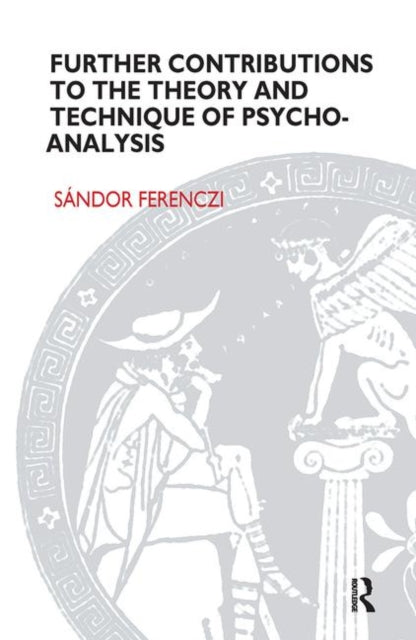 Book cover of: Further Contributions to the Theory and Technique of Psycho-analysis