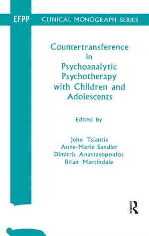 Countertransference in Psychoanalytic Psychotherapy with Children and Adolescents