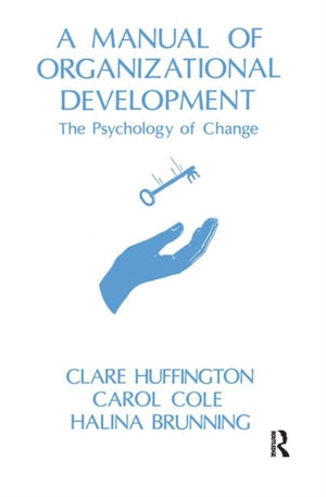 A Manual of Organizational Development