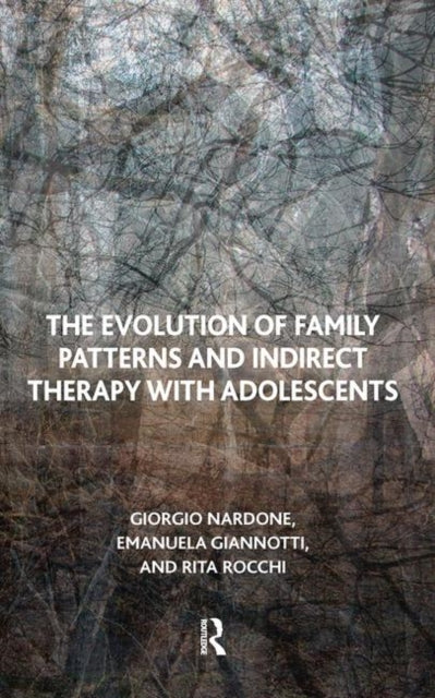 Book cover of: Evolution of Family Patterns and Indirect Therapy with Adolescents