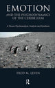 Book cover of: Emotion and the Psychodynamics of the Cerebellum