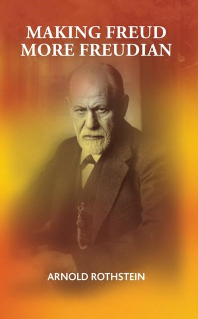 Book cover of: Making Freud More Freudian