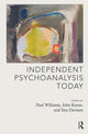 Book cover of: Independent Psychoanalysis Today