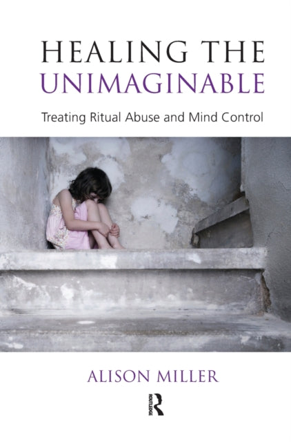 Book cover of: Healing the Unimaginable