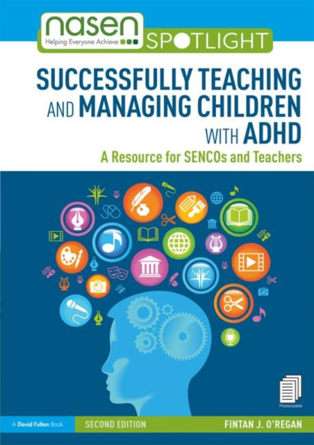 Book cover of: Successfully Teaching and Managing Children with ADHD. By: Fintan J. O'Regan