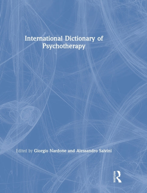 Book cover of: International Dictionary of Psychotherapy. By: Giorgio Nardone