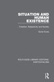 Book cover of: Situation and Human Existence. By: Sonia Kruks