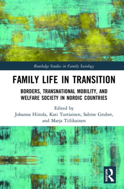 Book cover of: Family Life in Transition. By: Johanna Hiitola