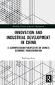 Book cover of: Innovation and Industrial Development in China. By: Kaidong Feng
