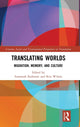 Book cover of: Translating Worlds. By: Susannah Radstone
