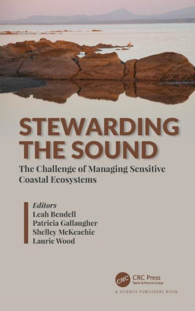 Book cover of: Stewarding the Sound. By: Leah Bendell