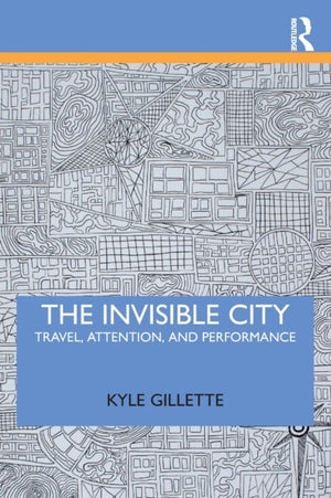 The Invisible City
