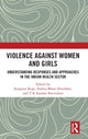 Book cover of: Violence against Women and Girls. By: Sangeeta Rege