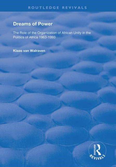 Book cover of: Dreams of Power. By: Klaas van Walraven