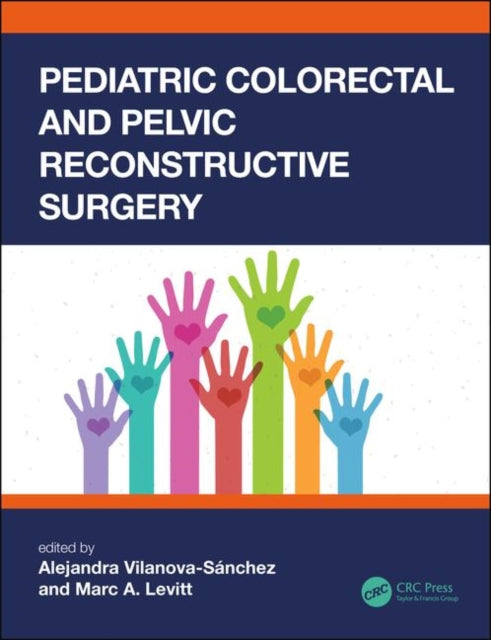 Book cover of: Pediatric Colorectal and Pelvic Reconstructive Surgery. By: Alejandra Vilanova-Sanchez