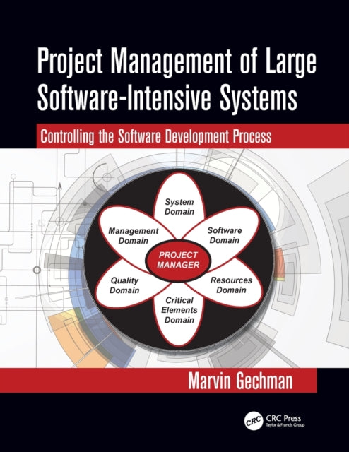 Book cover of: Project Management of Large Software-Intensive Systems. By: Marvin Gechman