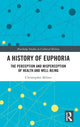 Book cover of: History of Euphoria. By: Christopher Milnes