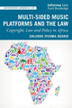 Book cover of: Multi-sided Music Platforms and the Law. By: Chijioke Ifeoma Okorie