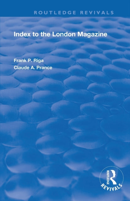 Book cover of: Index to the London Magazine. By: Frank P. Riga