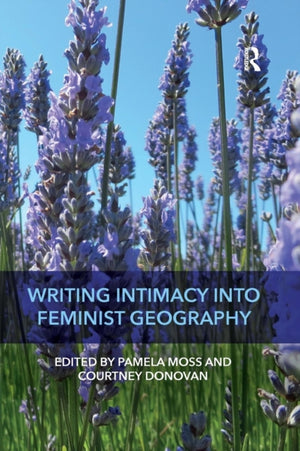 Writing Intimacy into Feminist Geography