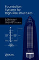 Book cover of: Foundation Systems for High-Rise Structures. By: Rolf Katzenbach