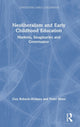 Book cover of: Neoliberalism and Early Childhood Education. By: Guy Roberts-Holmes
