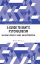 Book cover of: Guide to Kant’s Psychologism. By: Wayne Waxman