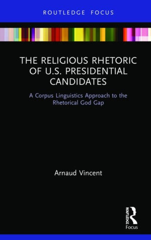 Religious Rhetoric of U.S. Presidential Candidates