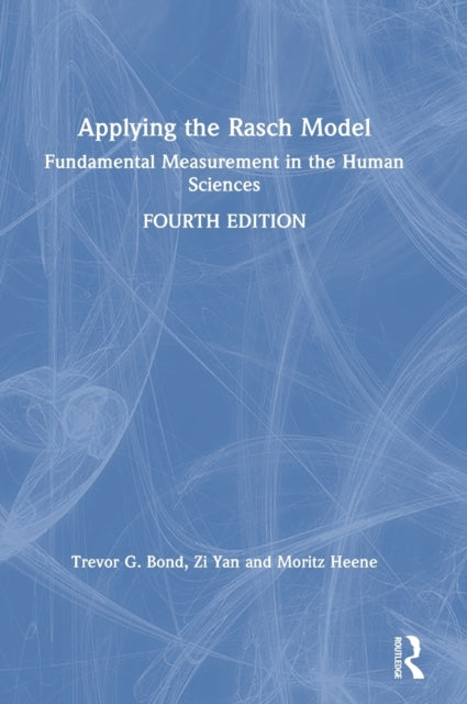 Book cover of: Applying the Rasch Model. By: Trevor G. Bond