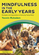 Book cover of: Mindfulness in Early Years. By: Yasmin Mukadam
