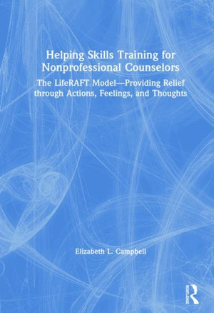 Helping Skills Training for Nonprofessional Counselors