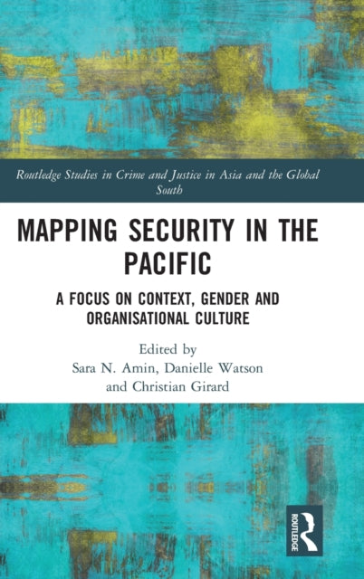 Book cover of: Mapping Security in the Pacific. By: Sara N. Amin