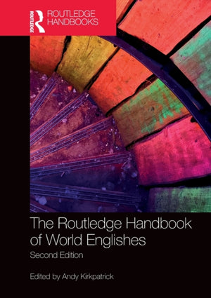 Routledge Handbook of World Englishes