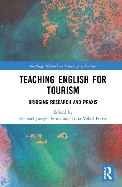 Book cover of: Teaching English for Tourism. By: Michael Ennis
