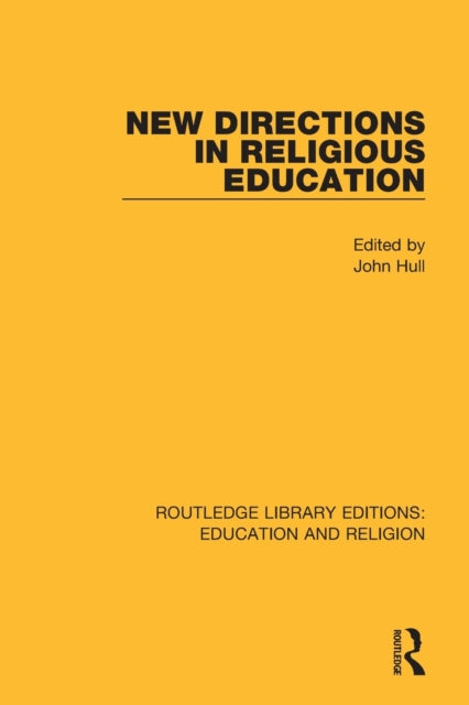Book cover of: New Directions in Religious Education. By: John Hull