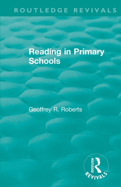 Book cover of: Reading in Primary Schools. By: Geoffrey R. Roberts