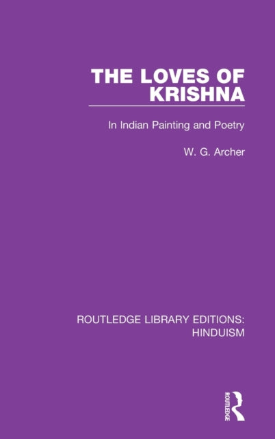 Book cover of: Loves of Krishna. By: W. G. Archer