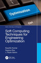 Book cover of: Soft Computing Techniques for Engineering Optimization. By: Kaushik Kumar