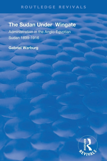 Book cover of: Sudan under Wingate. By: Gabriel Warburg
