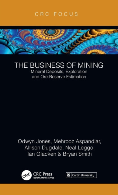Book cover of: Business of Mining. By: Ifan Odwyn Jones