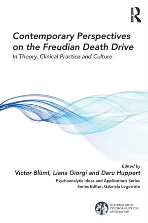 Contemporary Perspectives on the Freudian Death Drive