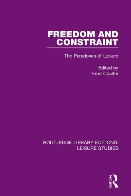 Book cover of: Freedom and Constraint. By: Fred Coalter