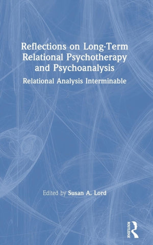 Reflections on Long-Term Relational Psychotherapy and Psychoanalysis