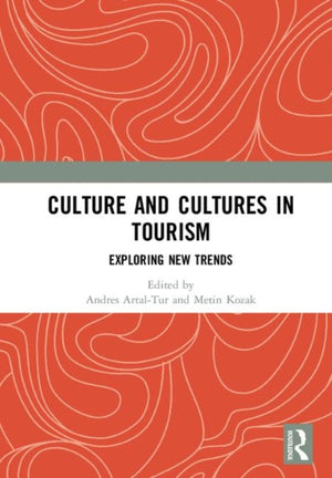 Culture and Cultures in Tourism