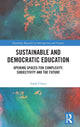 Book cover of: Sustainable and Democratic Education. By: Sarah Chave