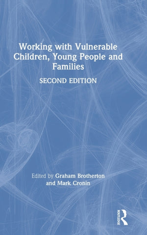 Working with Vulnerable Children, Young People and Families