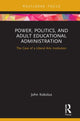 Book cover of: Power, Politics, and Adult Educational Administration. By: John Kokolus