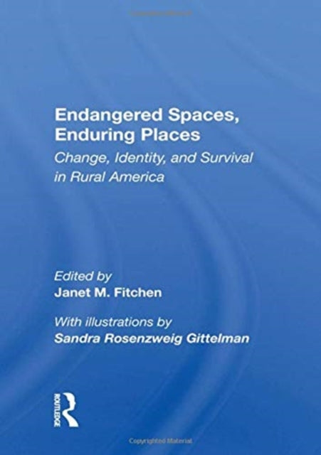 Book cover of: Endangered Spaces, Enduring Places